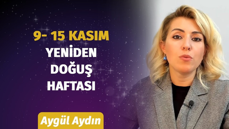 9-15 Kasım Haftasında Burçları Neler Bekliyor? Astrolog Aygül Aydın Anlatıyor..