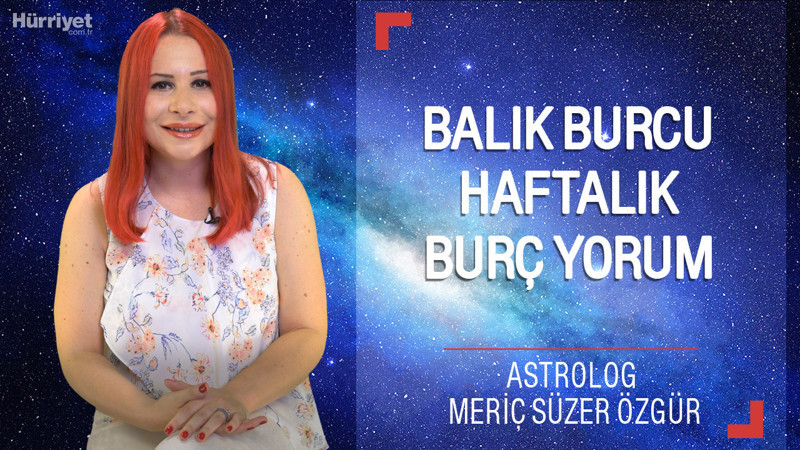 7 - 13 Aralık Haftası Balık Burcu Yorumları