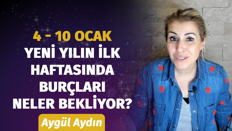 4-10 Ocak Haftası, Haftalık Burç Yorumları!