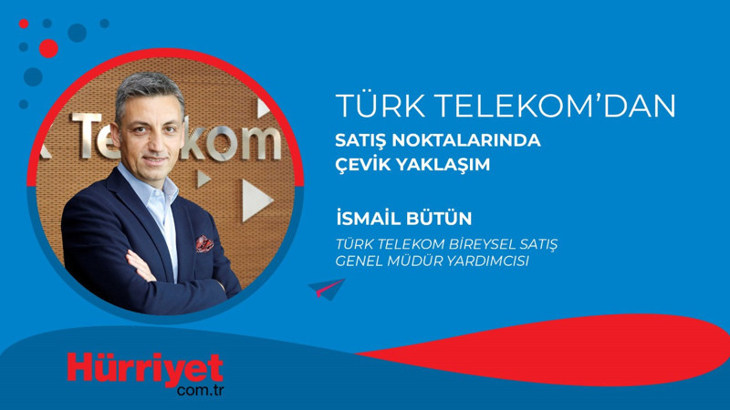 Türk Telekom’dan satış noktalarında çevik yaklaşım
