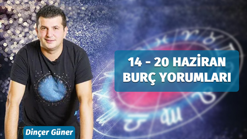 14 - 20 Haziran Haftasının Gün Gün Astrolojik Etkileri