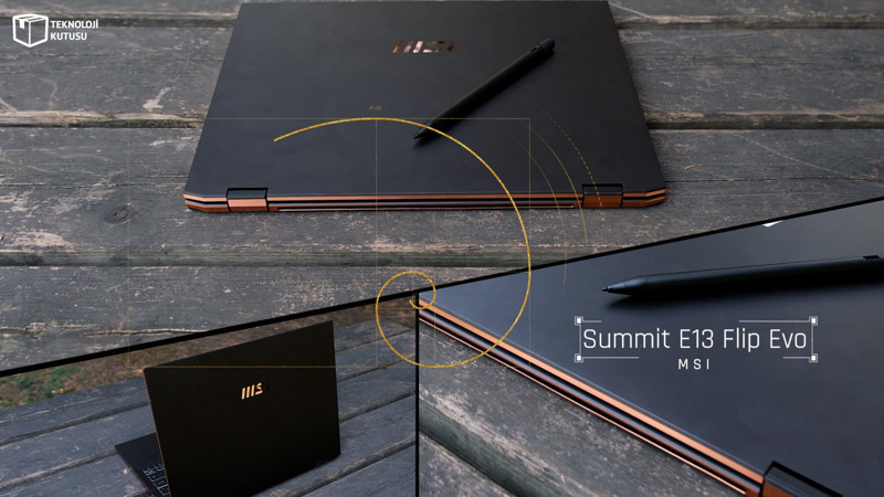 MSI Summit E13 Flip Evo incelemesi