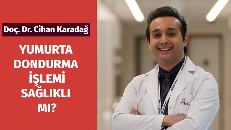 Yumurta Dondurma İşlemi Sağlıklı Mı?