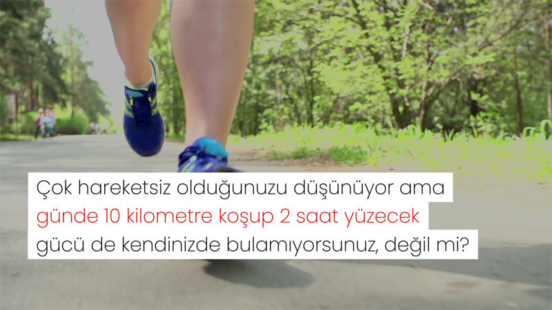 Otururken bacak sallamak bile etkiliymiş! İşte hayata daha fazla hareket katmanın yolları...