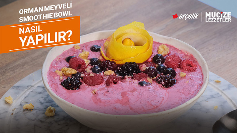 Orman meyveli smoothie bowl nasıl yapılır? | Mucize Lezzetler