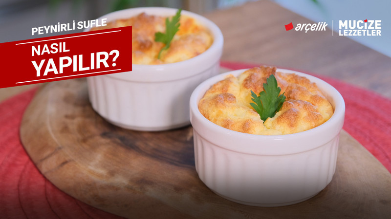 Peynirli sufle nasıl yapılır?