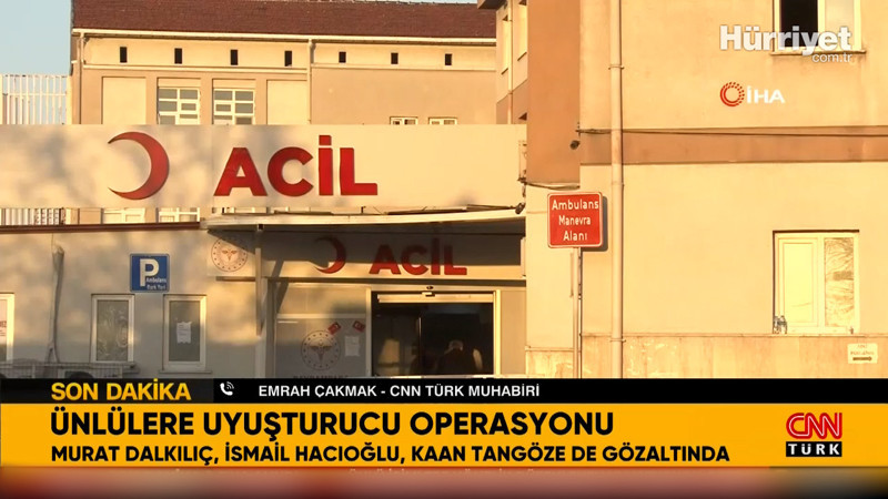 Ünlülere uyuşturucu operasyonu: Kaan Tangöze, Murat Dalkılıç, İsmail Hacıoğlu gözaltında