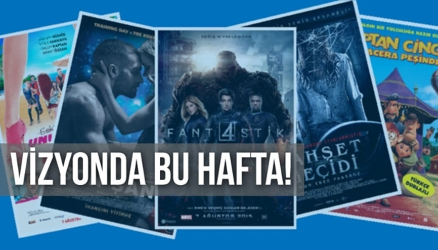 Bu hafta hangi filmler vizyona girdi Bu hafta hangi filmler vizyona girdi