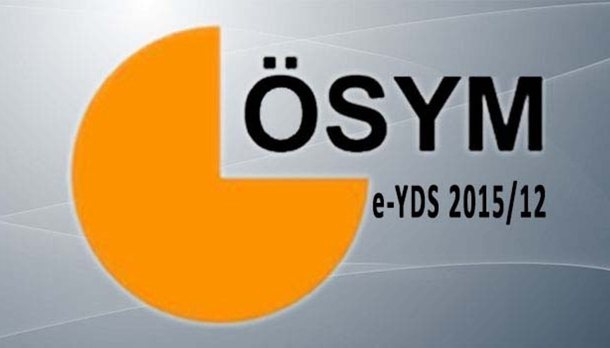 2015 Elektronik Yabancı Dil Sınavı (e-YDS 2015/12) Sonuçları Açıklandı