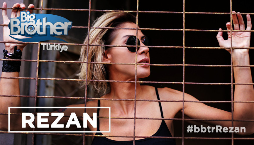 Big Brother Türkiye Yarışmacısı Rezan Kimdir