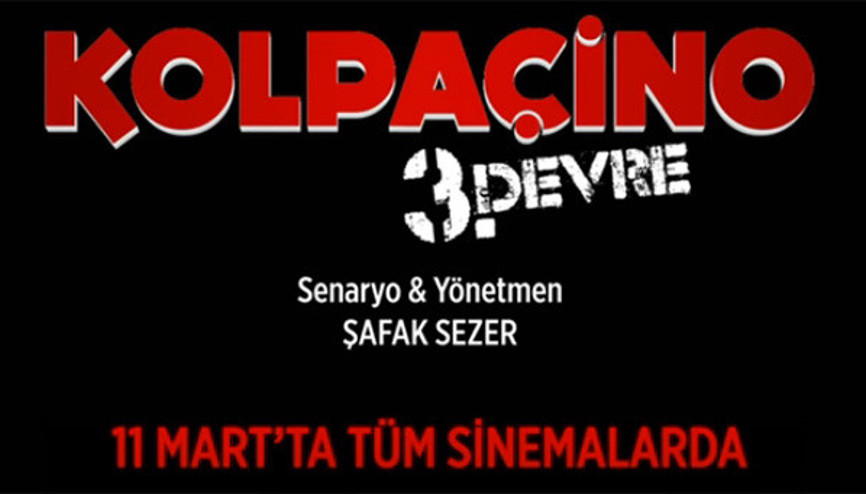 Kolpaçino 3. Devre fragmanı - izle