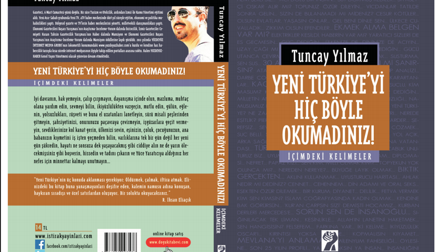 Yeni Türkiyeyi bir de böyle okuyun