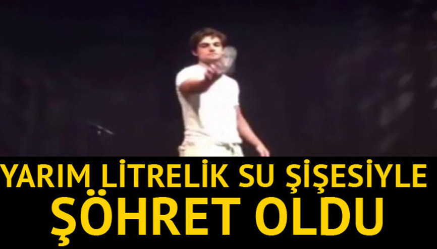 Yarım litrelik su şişesi ile gelen şöhret