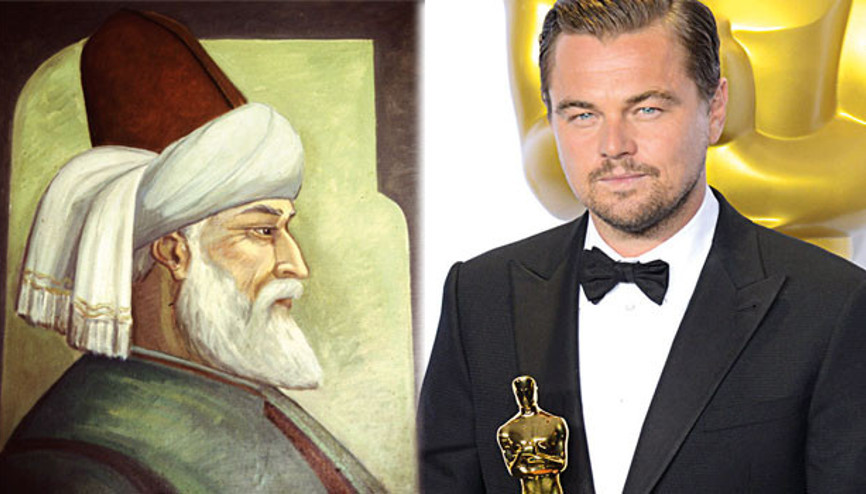 Mevlânâyı Leonardo Di Caprio oynasın