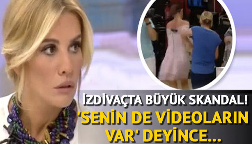 Senin de videoların var deyince...