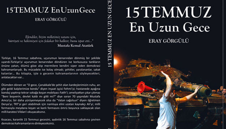 15 Temmuz gazilerinin ağzından: En uzun gece