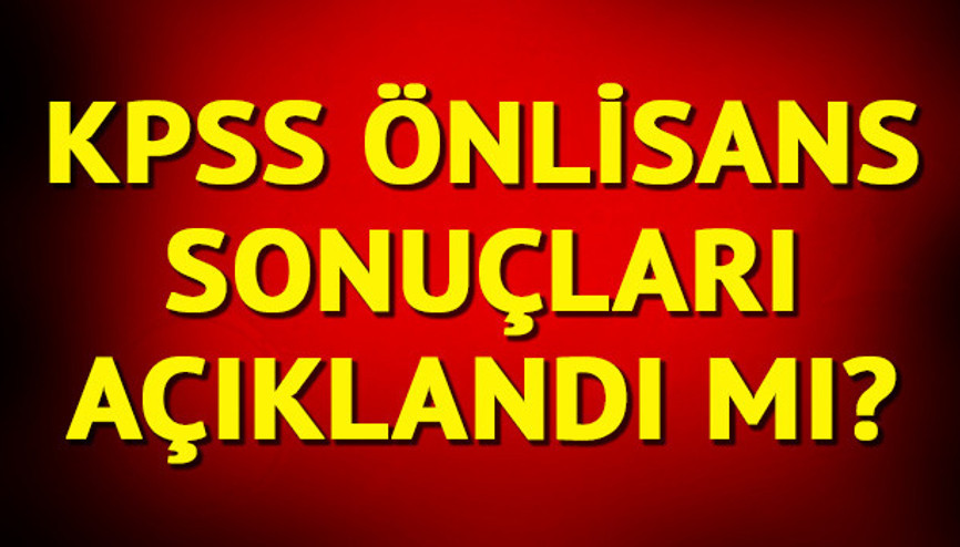 KPSS 2016 önlisans sınav sonuçları için geri sayım başladı - KPSS ne zaman açıklanacak