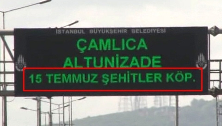 Boğaziçi Köprüsünün yeni adı dijital trafik tabelalarına yansıtıldı
