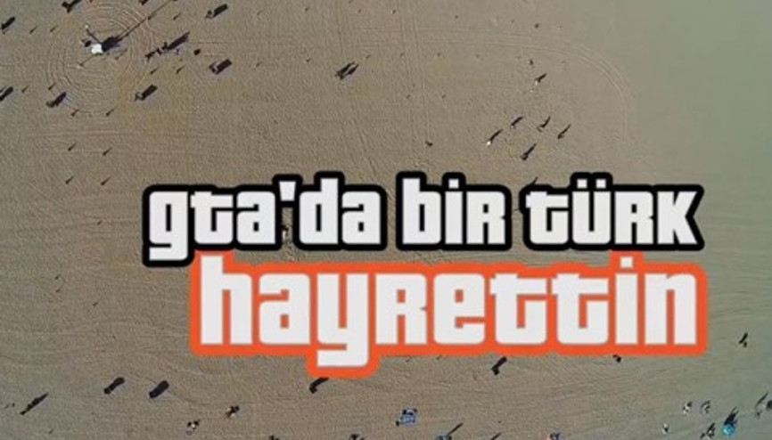 GTAda bir Türk - Hayrettin