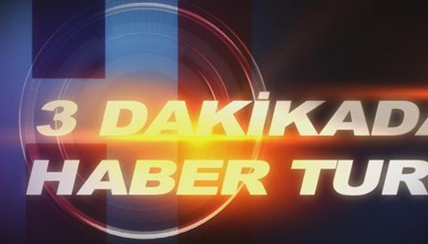 HABER BÜLTENİ 21 NİSAN HABERLERİ