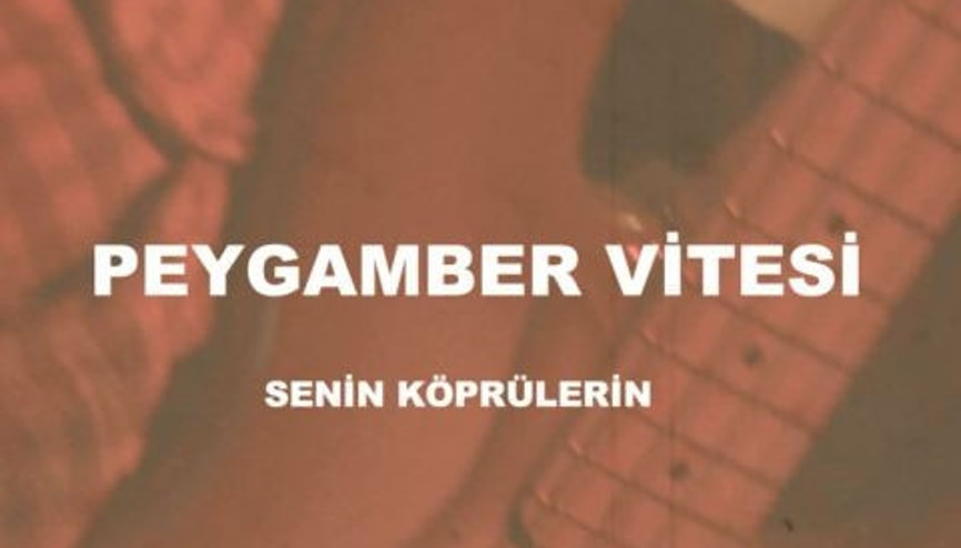 Peygamber Vitesi - Senin Köprülerin