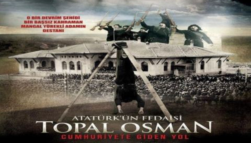 Atatürkün Fedaisi Topal Osman