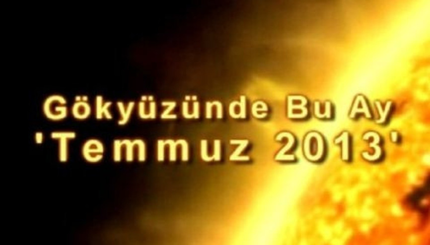Gökyüzünde Temmuz Ayı