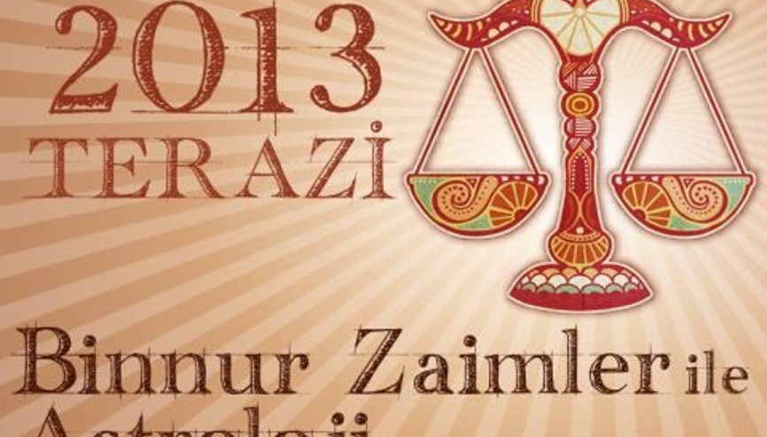 Burçlar Terazi 2013
