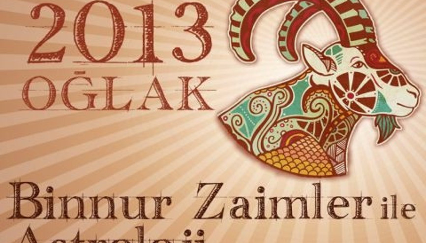 Burçlar Oğlak 2013