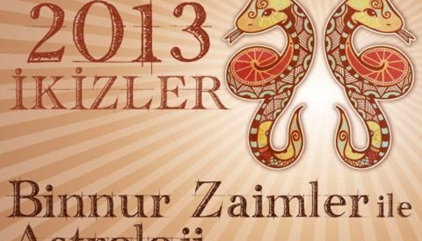 Burçlar İkizler 2013