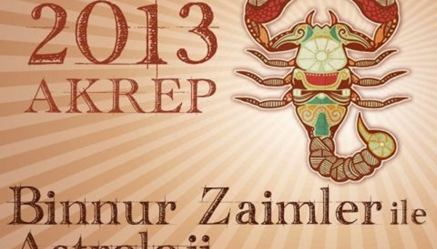 Burçlar Akrep 2013