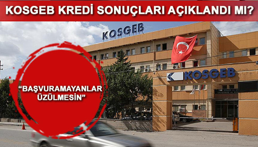 KOSGEB sıfır faizli kredi sonuçları açıklandı Sonuç öğrenme ekranı ve ikinci başvuru detayı