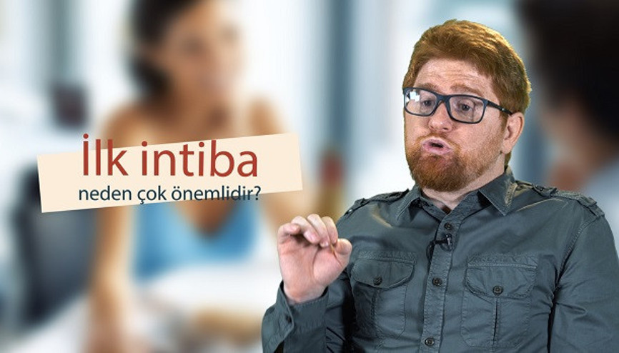 İlk intiba neden çok önemlidir | Beynine Format At