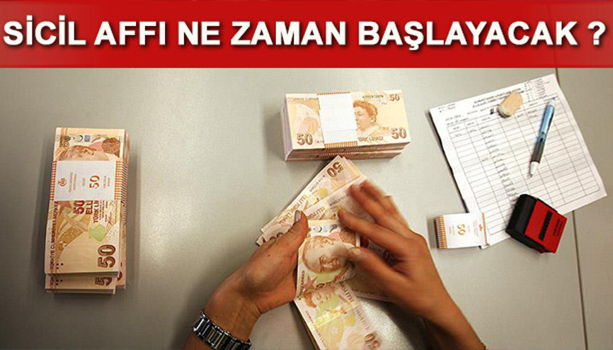 Sicil affı, 2017de banka ve kredi borçlularına nefes aldıracak Ne zaman başlayacak