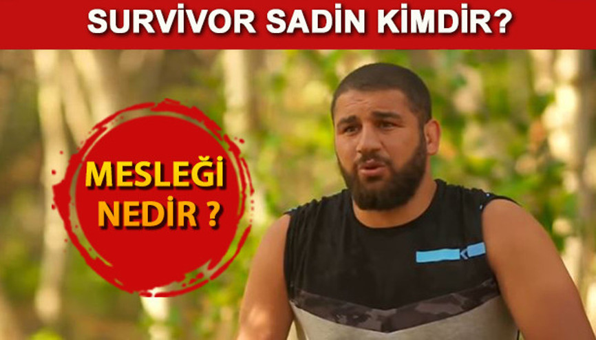 Survivor 2017 gönüllüler takımı yarışmacısı Survivor Sadin Bakır kimdir Kaç yaşındadır