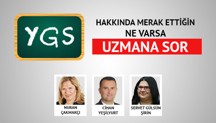 YGS ile merak ettikleriniz Uzmana Sorda cevap buluyor.. YGS ile merak ettikleriniz Uzmana Sorda cevap buluyor..
