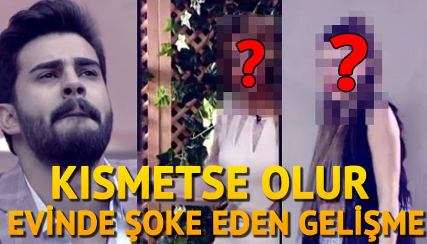 Kısmetse Olurda bu hafta kim elendi İşte Kısmetse Olur haftanın finalinde yaşananlar