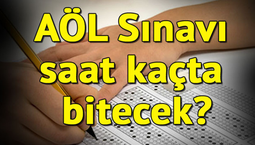 AÖL sınavları saat kaçta başladı, ne zaman bitecek Açık Öğretim Sınav süresi kaç saat
