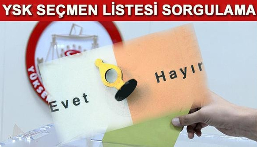 YSK sandık sorgulama işlemi ile seçmen listesi öğrenilebilecek İşte, Nerede oy kullanacağım sorusunun cevabı
