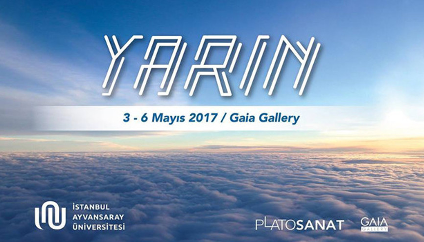 Yarın sergisi açılıyor