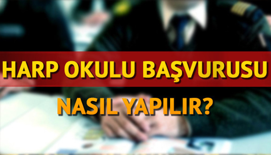 Harp Okulu başvuru işlemi nasıl yapılacak Milli Savunma Üniversitesi başvuru şartları neler Harp Okulu başvuru işlemi nasıl yapılacak Milli Savunma Üniversitesi başvuru şartları neler