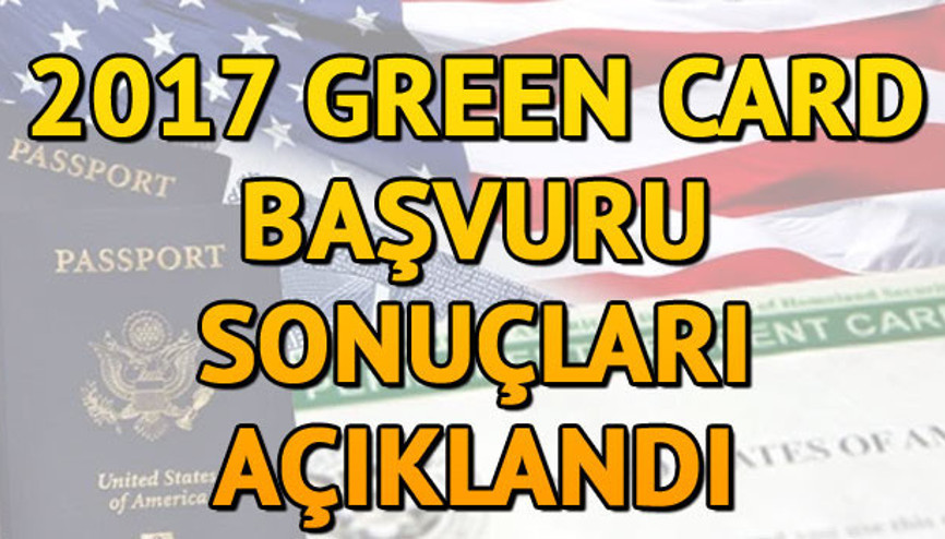 Green Card başvuru sonuçları açıklandı