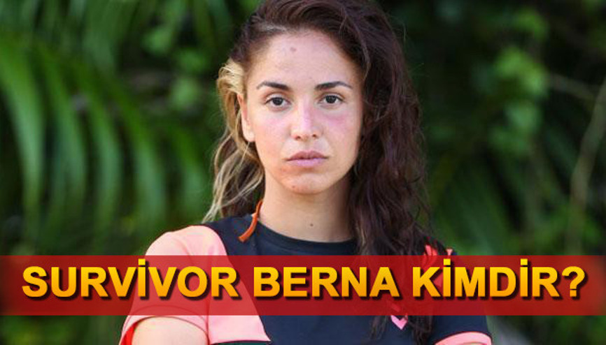 Survivor Berna Keklikler kimdir İşte, yarışmacının geçmişi