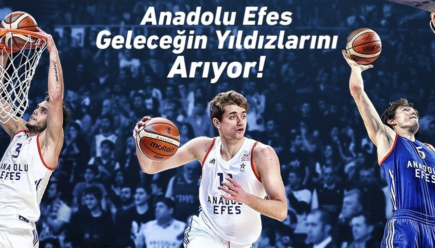 Anadolu Efes geleceğin yıldızlarını arıyor