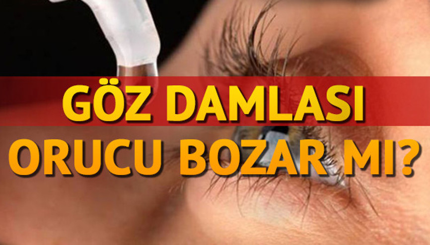 Göz damlası orucu bozar mı Diyanetten alınan bilgi Göz damlası orucu bozar mı Diyanetten alınan bilgi