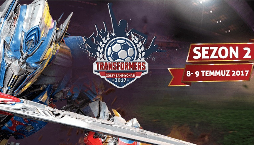 Transformers Goley Şampiyonası başladı
