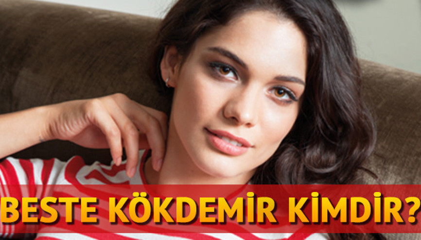 Beste Kökdemir kimdir, kaç yaşında Beste Kökdemir kimdir, kaç yaşında