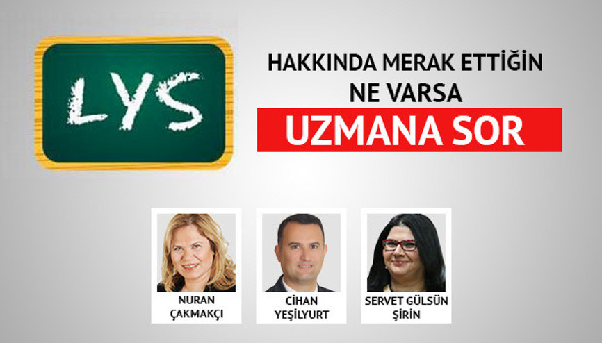 LYS 2017 hakkında merak edilenleri sorularını uzmana sor LYS 2017 hakkında merak edilenleri sorularını uzmana sor