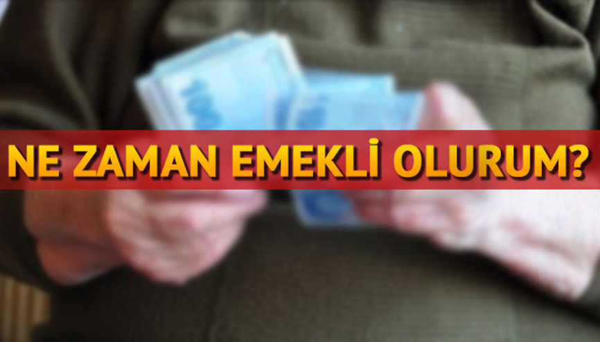 Ne zaman emekli olurum Emeklilik tarihi sorgulama ekranı