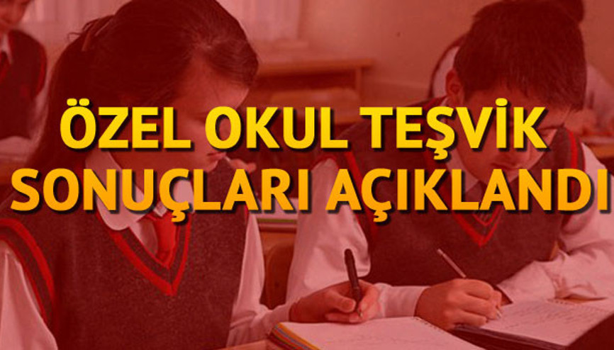 MEB, Özel Okul Teşvik sonuçlarını açıkladı.. İşte teşvik sonuçları ve e-okul sorgulama sayfası MEB, Özel Okul Teşvik sonuçlarını açıkladı.. İşte teşvik sonuçları ve e-okul sorgulama sayfası